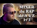 Mixer un morceau de rap moderne de a  z  13  linstru