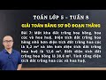 Toán lớp 5 - Tuần 8 - Bài 7 - Giải toán có lời văn | Thầy Nguyễn Văn Quyền