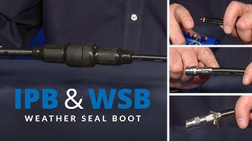 Times Microwave Systems - IPB and WSB Weather Seal Boot Overview