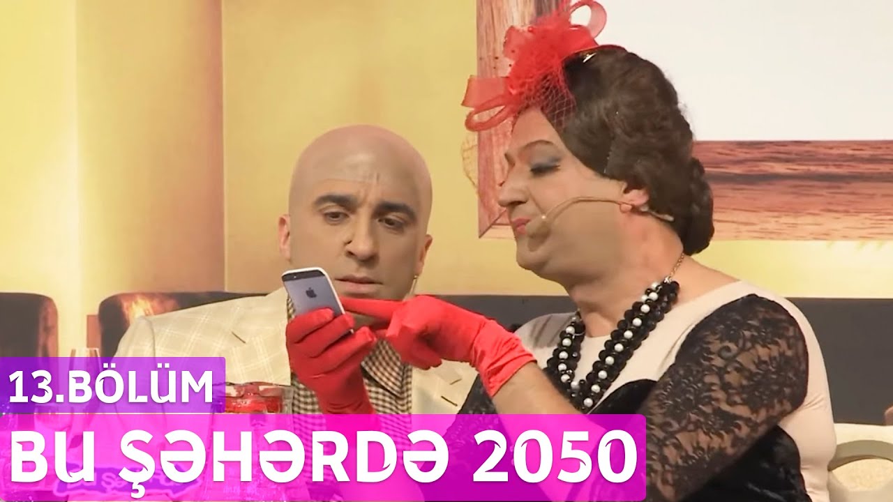 Bu Şəhərdə 2050 - 13.Bölüm