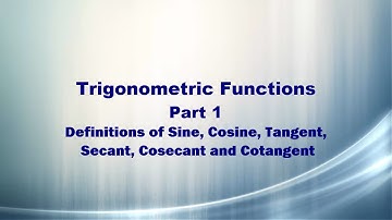 Math 142, 1.3 Part 1, Definitions of the 6 Trig Functions