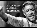 Zorba the Greek : 12 Rules for Life