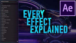 Every Effect Explained in Adobe AFTER EFFECTS CC - Episode 1 (Intro & Presets)