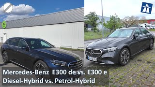 Mercedes Benz E300 de vs E300 e - Acceleration & Top-Speed - Diesel vs Petrol Hybrid