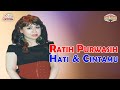 Ratih Purwasih - Hati Dan Cintamu (Official Video)