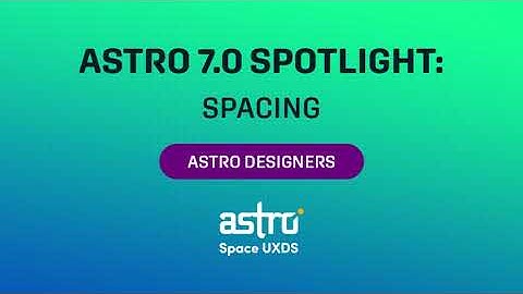 Astro 7 Spotlight: Spacing