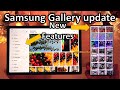 Samsung Gallery app Update NEW Drawer UI and Full screen scrolling