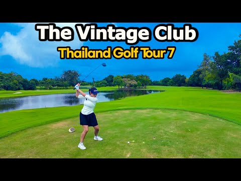 Beautiful Golf Course & Clubhouse Review in Thailand [The Vintage
