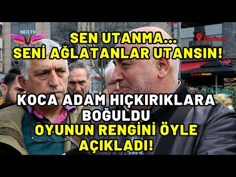 KOCA ADAM HIÇKIRIKLARA BOĞULDU! | SEN UTANMA...SENİ AĞLATANLAR UTANSIN!