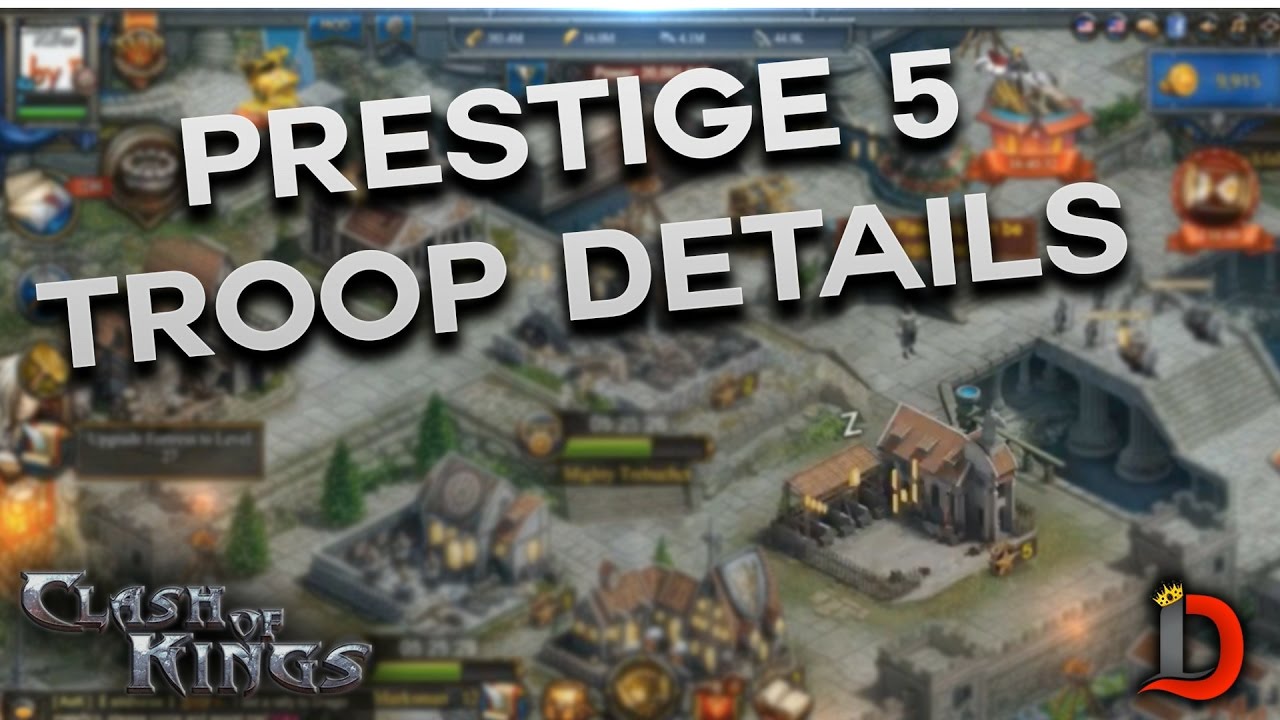 PRESTIGE 5 TROOPS & DETAILS (CLASH OF KINGS) YouTube