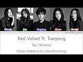 Red velvet   be natural ft taeyong of nct colour coded lyrics hanromeng