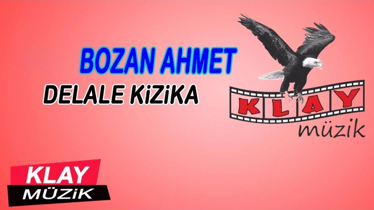 Bozan Ahmet - Delale Kizika Bölüm 1 ( Official Audio )  KLAY MUZİK