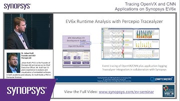 Tracing OpenVX and CNN Applications on EV6x Embedded Vision Processors | Synopsys