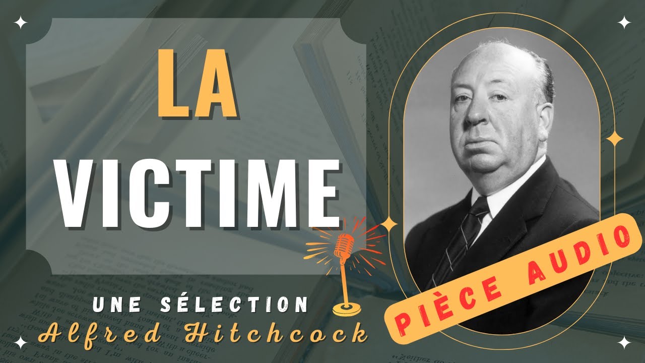 La victime (Pièce Radio)