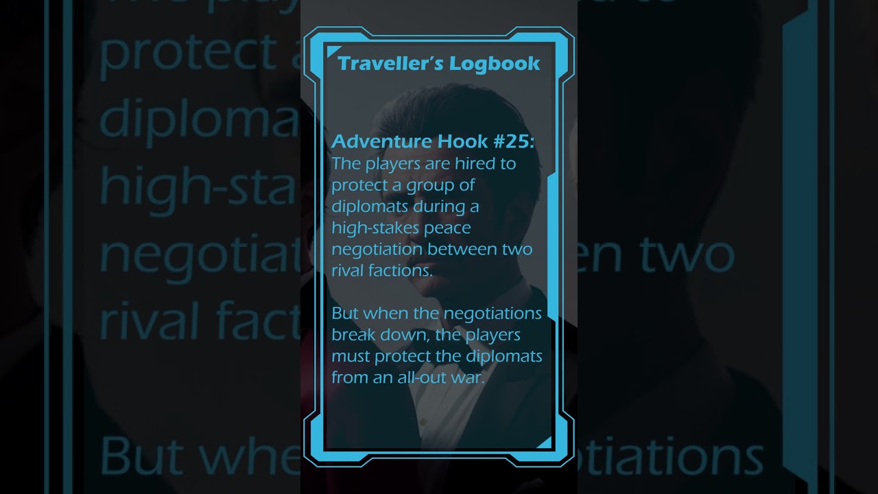 Diplomatic Protection: A Traveller's Logbook RPG Adventure