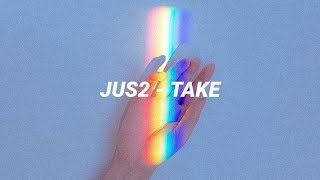 JUS2 (저스투) - 'TAKE' Easy Lyrics