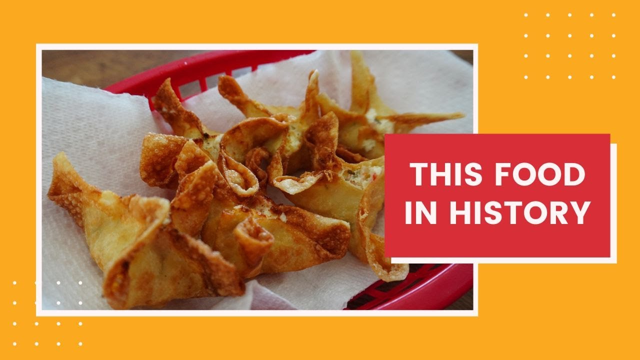 This Food in History #12 Crab Rangoon