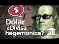 ¿Por qué el DÓLAR es la divisa MÁS IMPORTANTE del MUNDO? - VisualPolitik