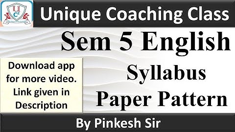 Sem 5 English / New  Syllabus / Paper Pattern / VNSGU / By Pinkesh sir / Unique Coaching Class