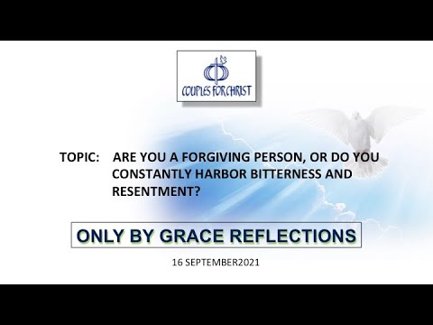 16 September 2021 - ONLY BY GRACE REFLECTIONS