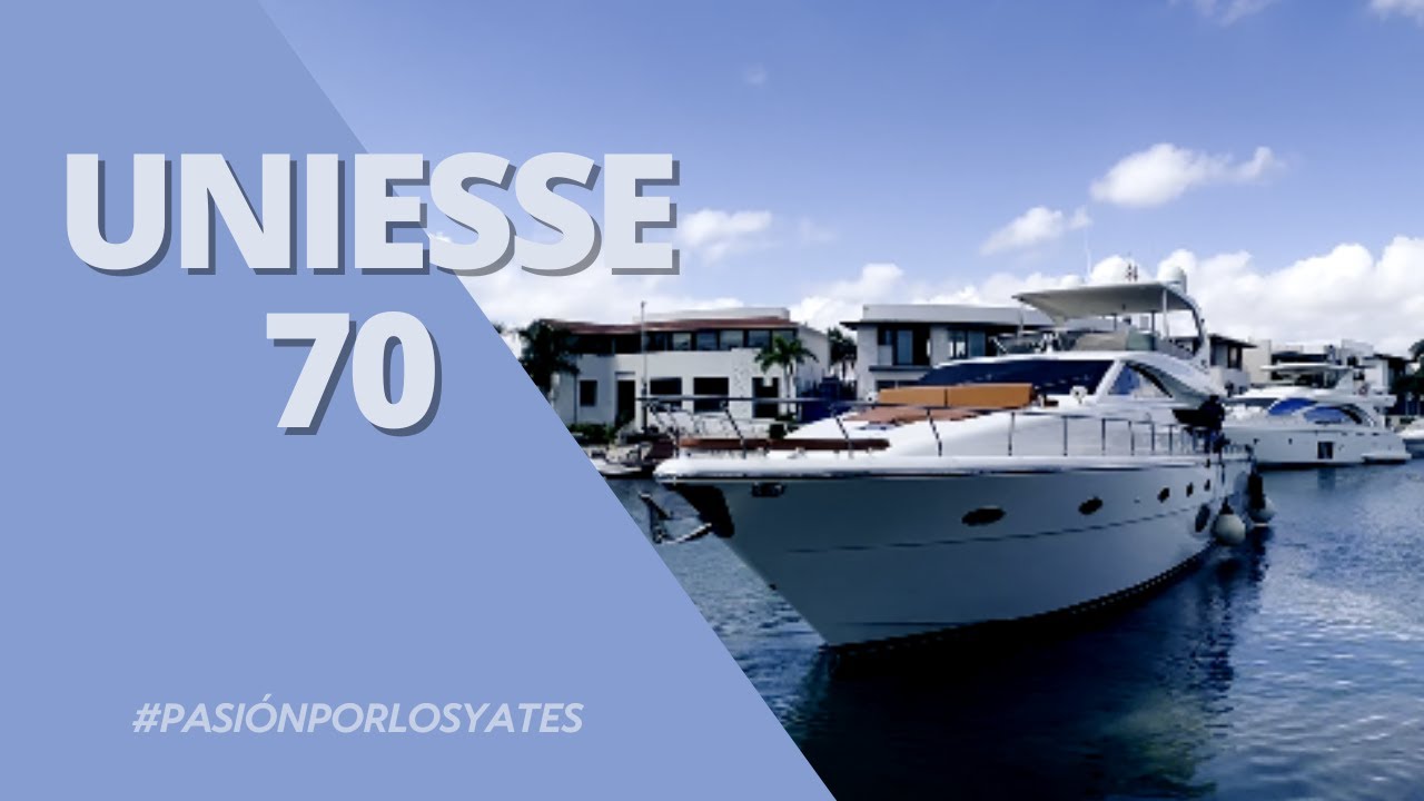 Yate Uniesse 70 a la venta en Cancún México ⚓