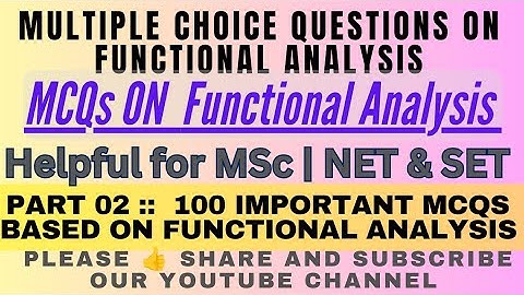 MCQ based on Functional Analysis | Functional Analysis Objective Questions  #FunctionalAnalysisMCQ