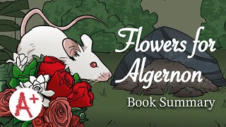 Flowers for Algernon - Book Summary by GradeSaver 12,374 views 5 months ago 8 minutes, 11 seconds