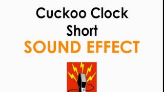 Cuckoo Clock Short Sound Effect ♪