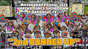 Masskara Festival 2025 - 2nd Runner Up - Barangay 29 | ARENA DANCE SHOWDOWN