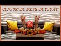 COMO HACER UN CENTRO DE MESA CON VELA PARA OTOÑO. DIY🍂🍁🍁🍂