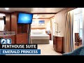 Emerald Princess | Penthouse Suite | Full Walkthrough Tour &amp; Review | 4K