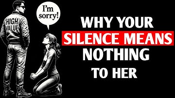 The Real Reason Your Silence Isn’t Working on Her | Stoicism