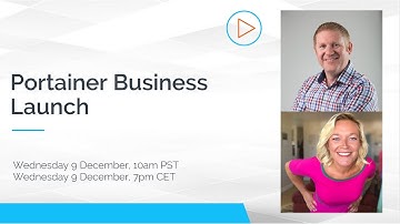 Portainer Business Launch - Simplifying Container Management for Businesses