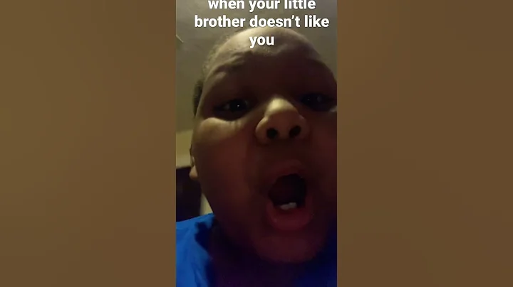 Part one of when your little brother doesnt like you