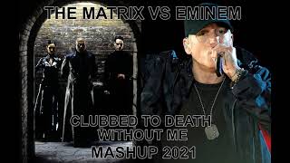 mashup....remix...rap...THE MATRIX VS EMINEM CLUBBED TO DEATH WITHOUT ME Resimi