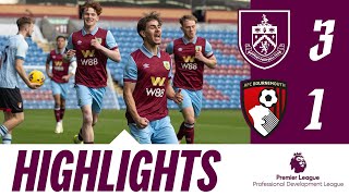 Young Clarets Stun Cherries At Turf Moor | HIGHLIGHTS | Burnley U21s 3-1 Bournemouth U21s