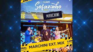 Luan Santana ft. Jorge e Matheus – Sofazinho (Marchini Ext Mix)