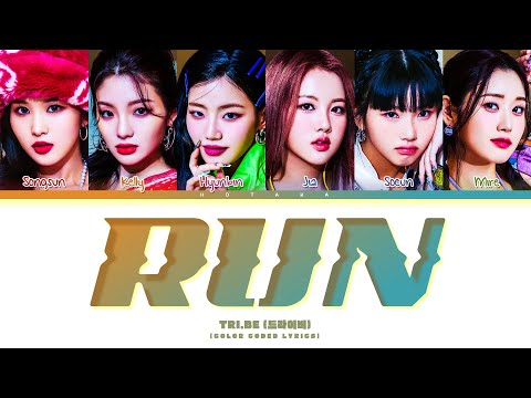 TRI.BE Run Lyrics (Color Coded Lyrics)