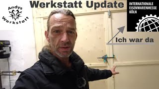 Neue Werkstatt - Update, Eisenwaren Messe Köln, Wolfcraft, Famag by Andys Werkstatt 21,536 views 1 year ago 24 minutes