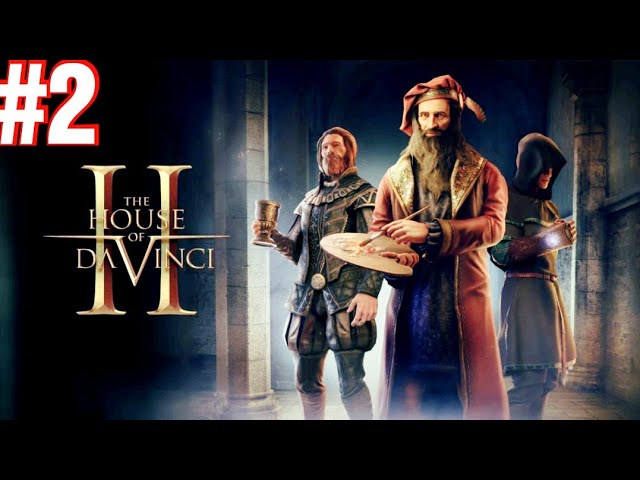 The House Of Da Vinci 2 || #1 لعبة منزل دافنشي الجزء الثاني المرحلة الأولى  - YouTube