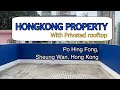 Hong Kong / Finding Apartment/ Private rooftop/ Sheung wan