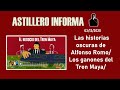 #AstilleroInforma | Las historias oscuras de Alfonso Romo/ Los ganones del Tren Maya