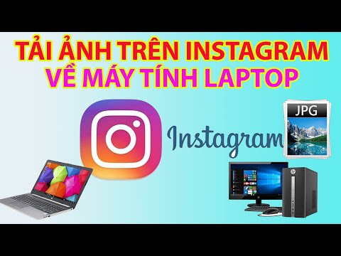 Cách Tải Ảnh Trên Instagram Về Máy Tính