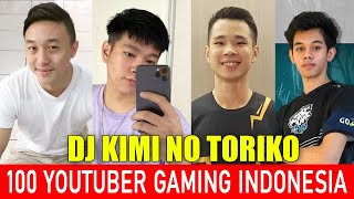 Lagu 100 Youtuber Gaming Indonesia | Dj Kimi No Toriko