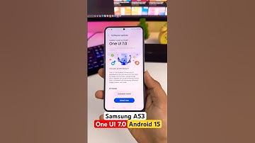 Samsung A53 One Ui 7.0 Android 15 Update Features🔥