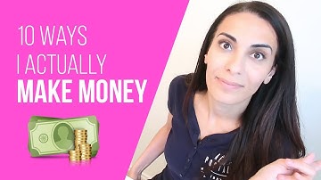10 Ways I Actually Make Money Online // Multiple Streams of Income Ideas