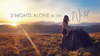 3 Nights Alone in the Wild • A Mixed Weather Solo Summer Adventure
