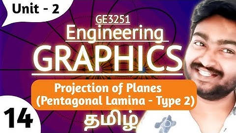 Pentagonal Lamina in Tamil Type 2 Projection of Planes in Tamil GE3251 Engineering Graphics in Tamil