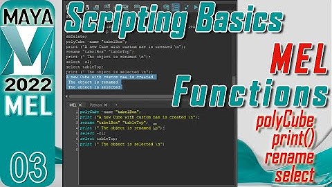 How to use MEL Script Functions for Scripting in MAYA | MEL print select rename functions | T-3