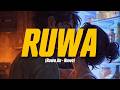 Ruwa Jin Ruwa Lyric Video